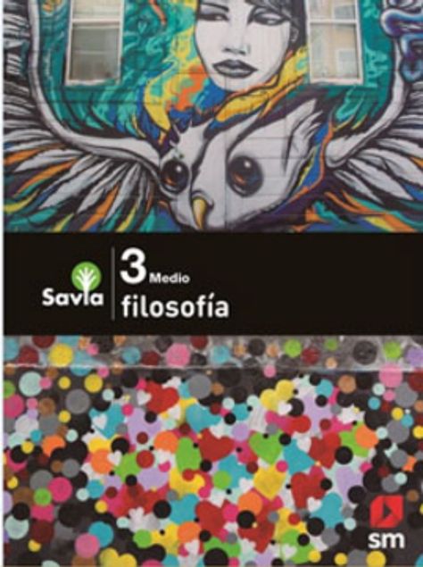 FILOSOFÍA 3 MEDIO - SAVIA | VARIOS AUTORES  | 854-0