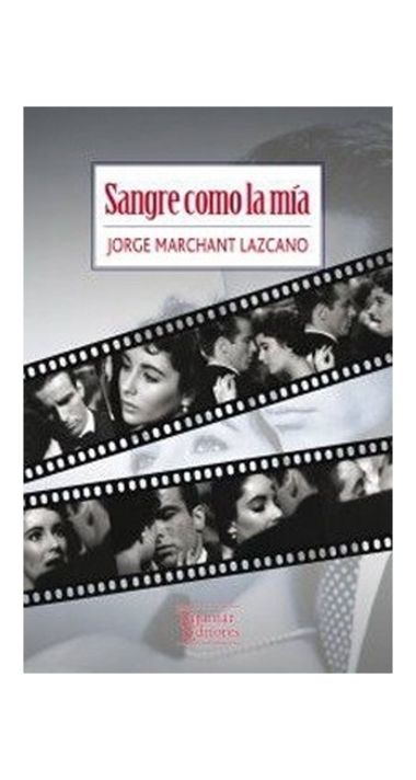 Sangre Como La Mia | Jorge Marchant Lazcano | 055-0