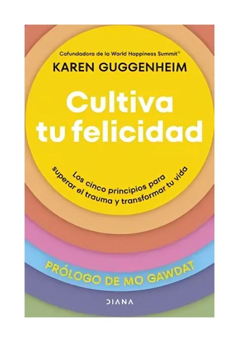 Cultiva Tu Felicidad | Karen Guggenheim |-0