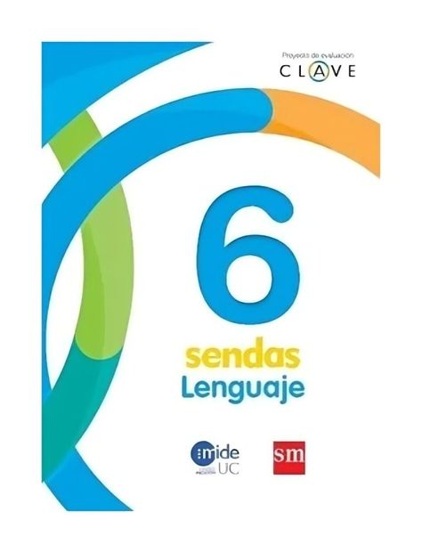 LENGUAJE 6 BÁSICO | Ediciones SM  | 010-0
