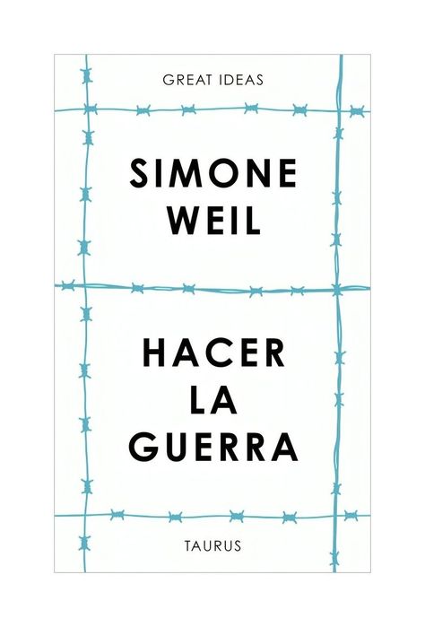 Hacer La Guerra | Simone Weil | TAURUS | 687-0