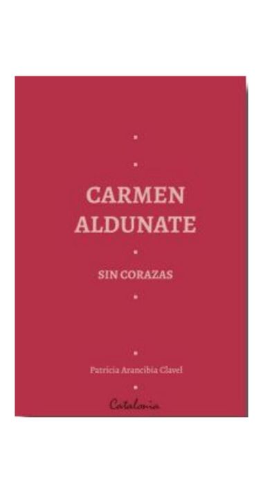 Carmen Aldunate Sin Corazas | 272-0
