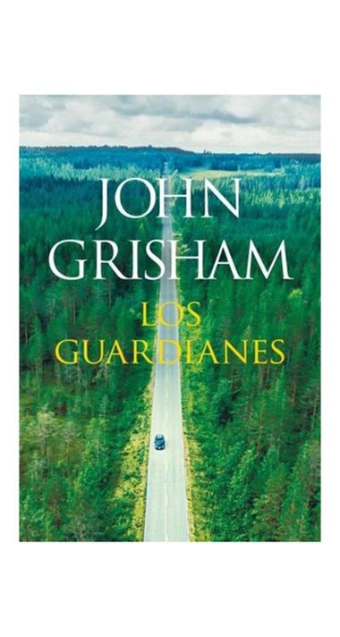 Los Guardianes | John Grisham | Plaza & Janes | 423-0