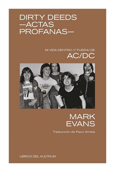Dirty Deeds. Actas Profanas | Evans Mark |-0