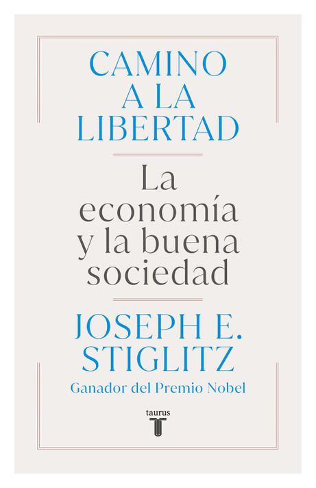 Camino A La Libertad | Joseph E. Stiglitz |-0