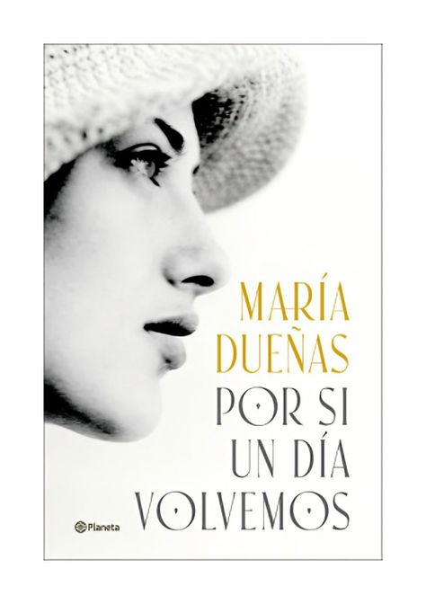 Por Si Un Día Volvemos | María Dueñas |-0