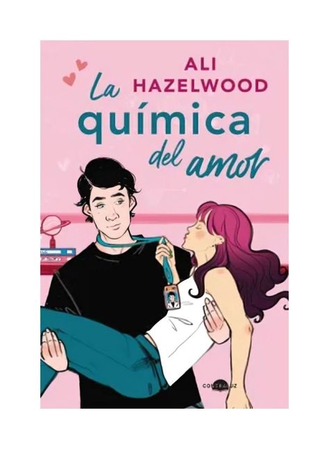 LIBRO LA QUIMICA DEL AMOR | ALI HAZELWOOD-0
