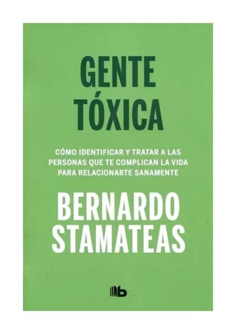 LIBRO GENTE TÓXICA - BERNARDO STAMATEAS-0