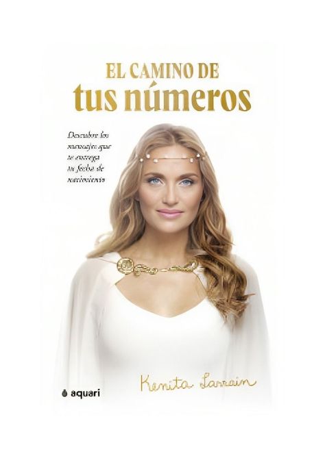 El Camino De Tus Números | Kenita Larrain | Aquari | 165-0