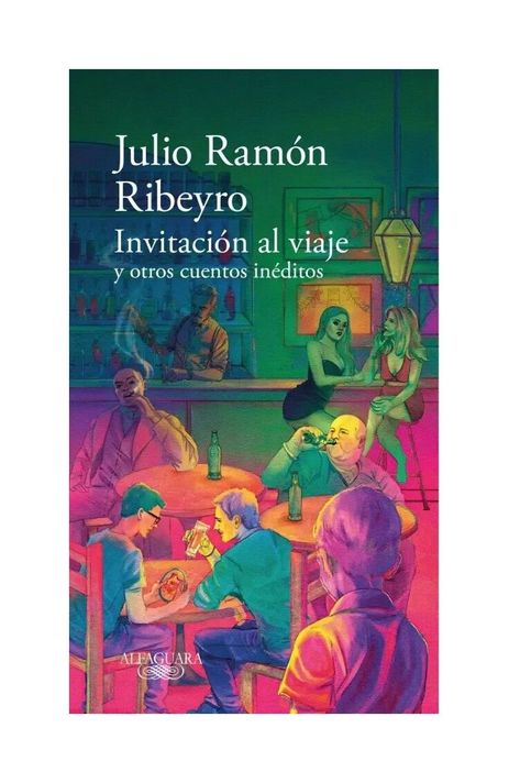 LIBRO INVITACIÓN AL VIAJE Y OTROS CUENTOS INÉDITOS | JULIO-0