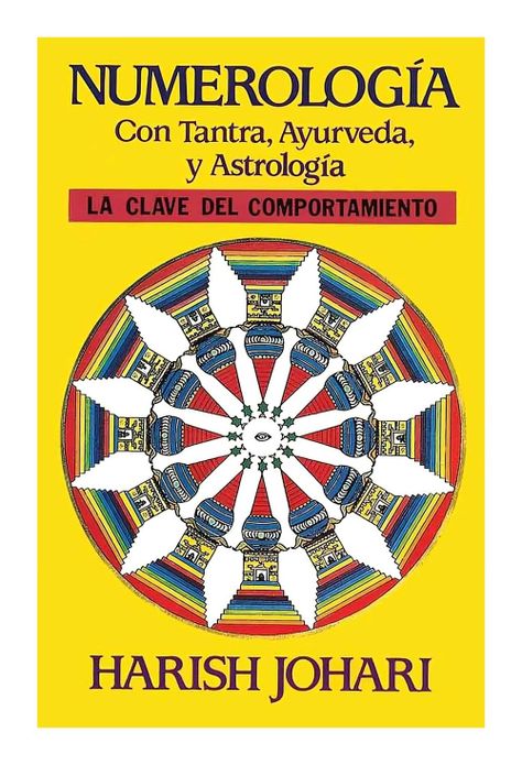 Numerologia: Con Tantra, Ayurveda Y Astrologia | Harish Jo-0