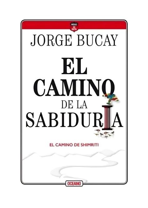 LIBRO EL CAMINO DE LA SABIDURIA | JORGE BUCAY-0