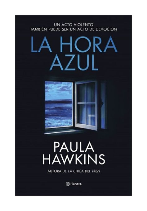 La Hora Azul | La Hora Azul | PAULA HAWKINS | 606-0