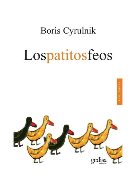 Los Patitos Feos | Boris Cyrulnik | GEDISA | 590-0