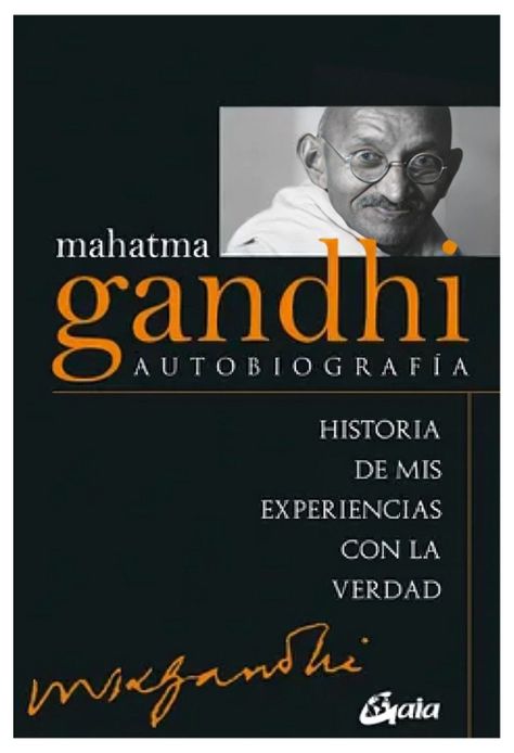 Mahatma Gandhi - Autobiografía | Mahatma Gandhi | 257-0