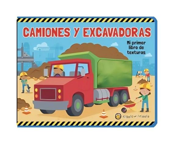 Mi Primer Libro De Texturas: Camiones Y Excavadoras | 093-0