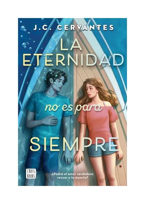 La Eternidad No Es Para Siempre | J.C. Cervantes | 868-0