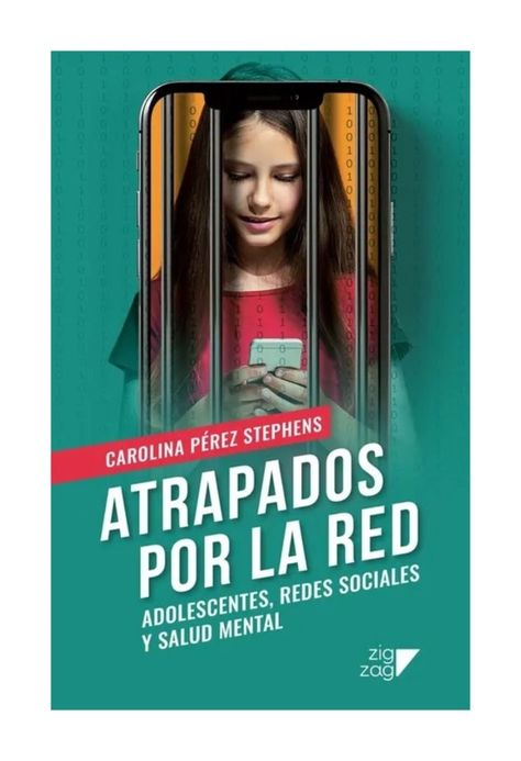 Atrapados Por La Red. Adolescentes, Redes Sociales Y Salud-0