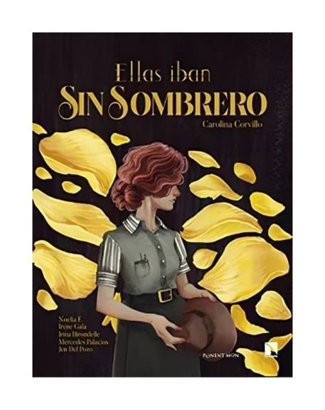 Ellas Iban Sin Sombrero | Carolina Corvillo | 670-0