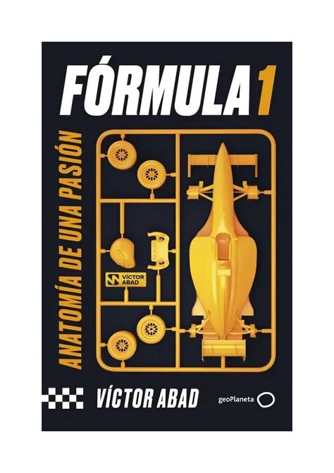 Fórmula 1 | Víctor Abad | Geoplaneta | 015-0