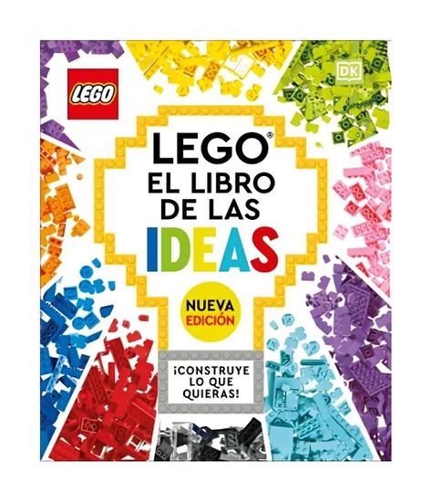 LEGO EL LIBRO DE LAS IDEAS NUEVAS  | AUTORES DK | DK-0