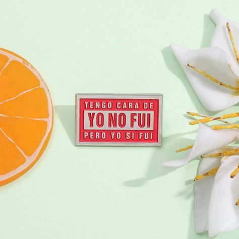 Pin Broche entretenido divertido tengo cara de Yo no Fui-3