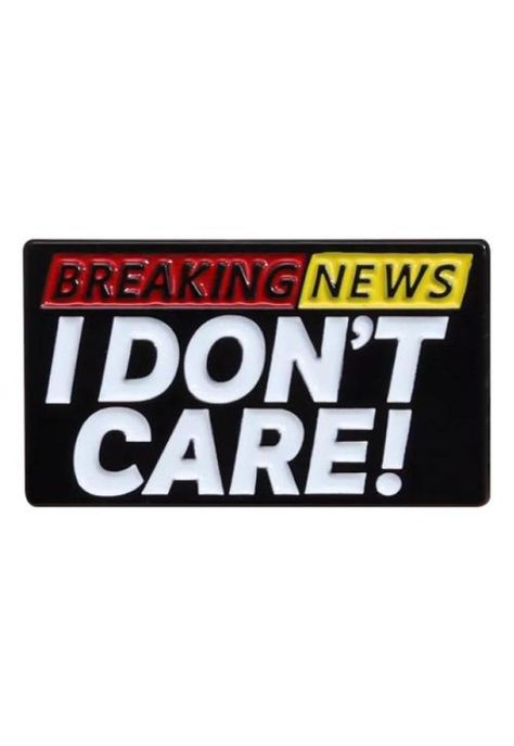 Broche Pin Divertido I Don't Care No Me Importa-0