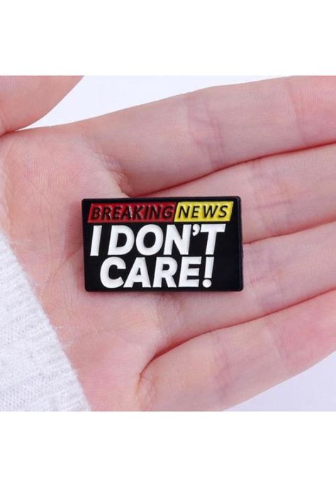 Broche Pin Divertido I Don't Care No Me Importa-1