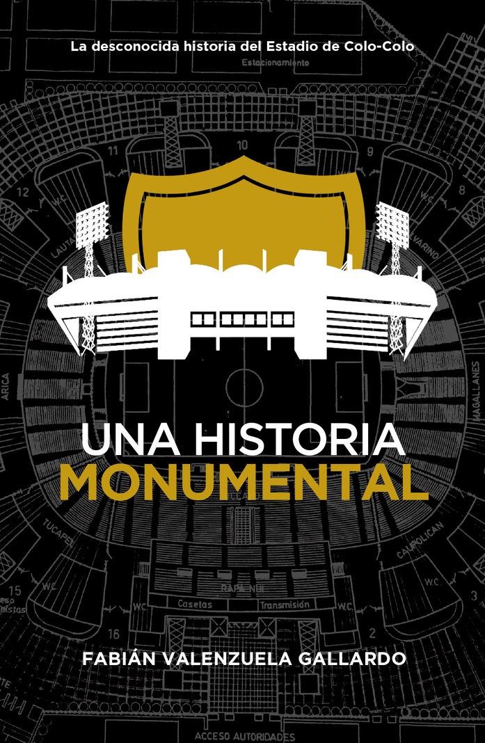 Una Historia Monumental: La desconocida historia del estadio de Colo-Colo-0
