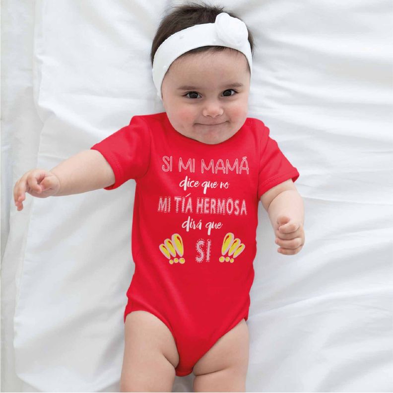 PILUCHOS / BODY DE BEBE MI TÍA HERMOSA DIRÁ SI-1