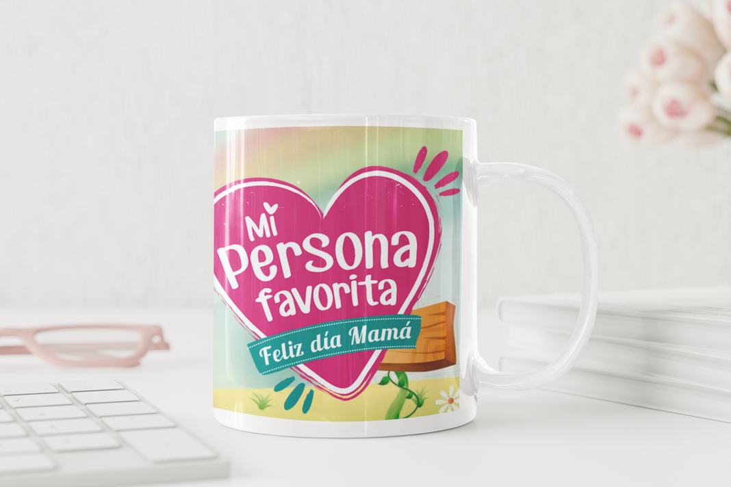 TAZA DÍA DE LAS MADRES MI PERSONA FAVORITA-1