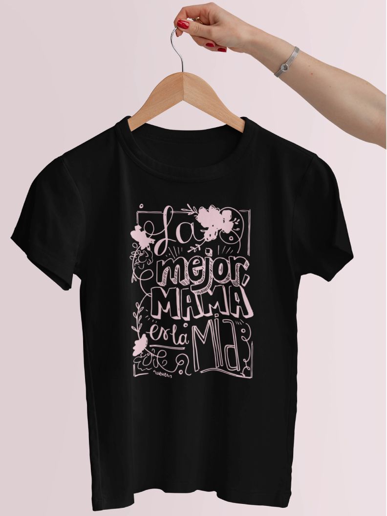 POLERA DÍA DE LAS MADRES LA MEJOR MAMÁ ES LA MÍA-1