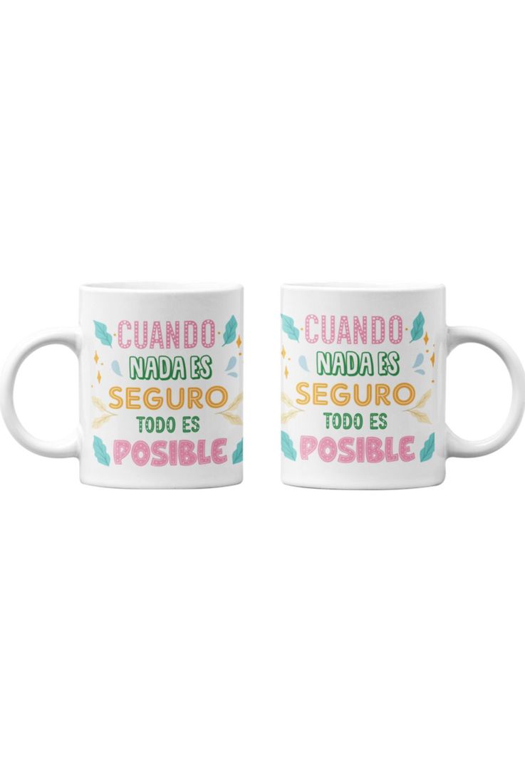Tazones tazas blancas Cuando nada es seguro todo es posible-0
