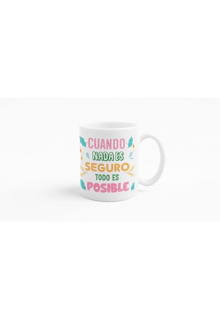 Tazones tazas blancas Cuando nada es seguro todo es posible-2