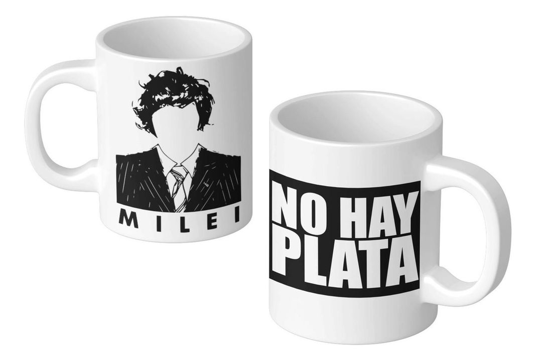 Taza Tazón Javier Milei No Hay Plata Argentina-2