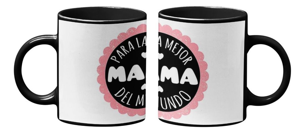 Taza Magica Feliz Dia De Mamá Para La Mejor Mamá Del Mundo-2