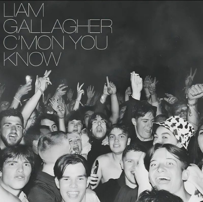 CD LIAM GALLAGHER/ C'MON YOU KNOW KNOW 1CD
