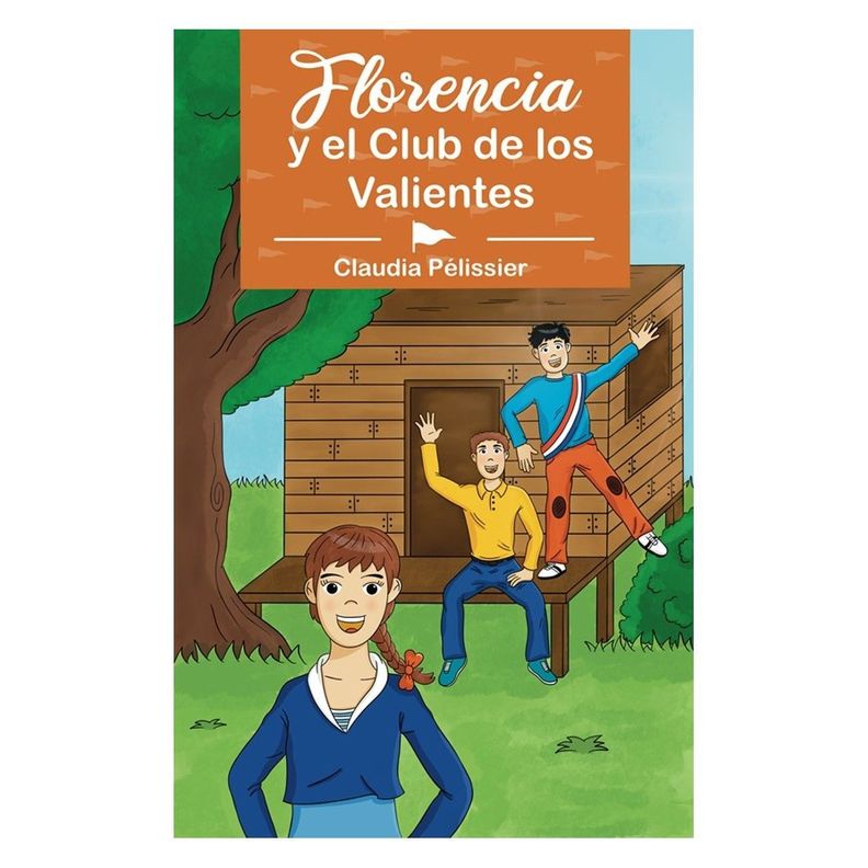 Florencia y el Club de los Valientes Naranjo