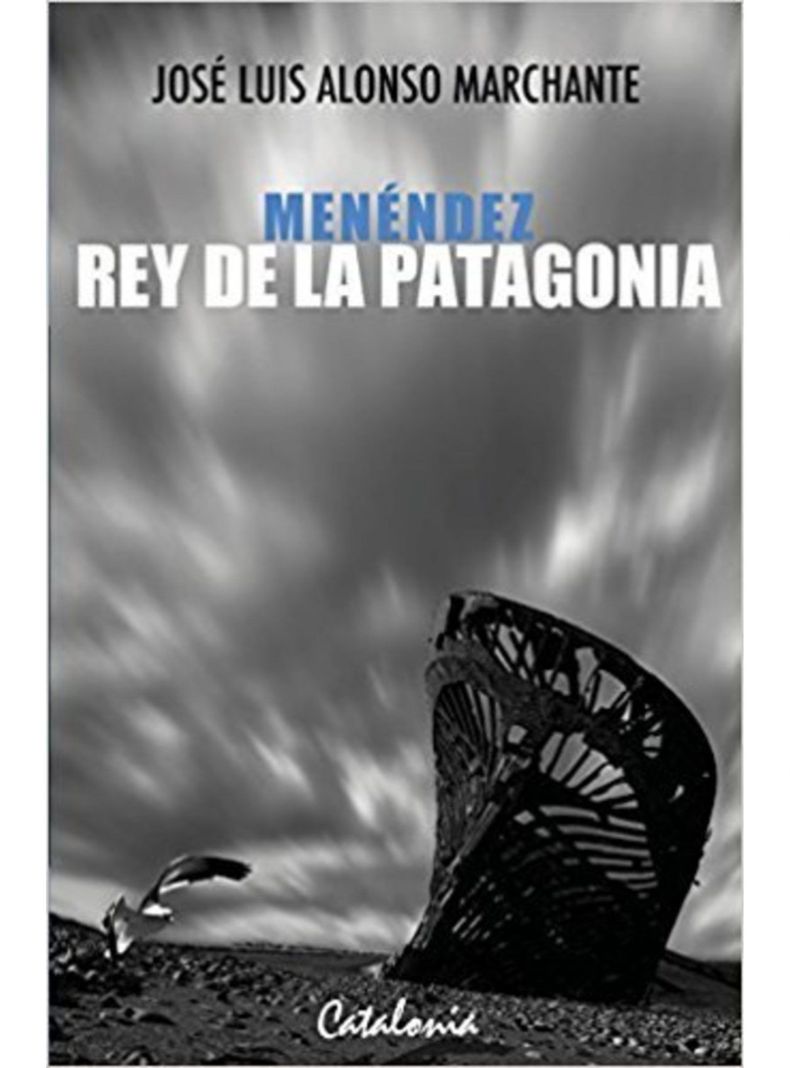 MENENDEZ. REY DE LA PATAGONIA-0