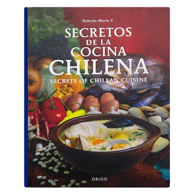 Secretos De La Cocina Chilena - Secrets Of Chilean Cuisine-0