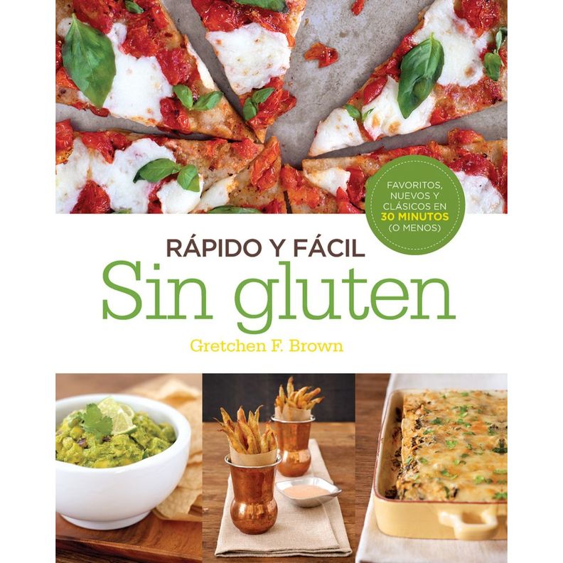 Sin Gluten - Rapido Y Facil