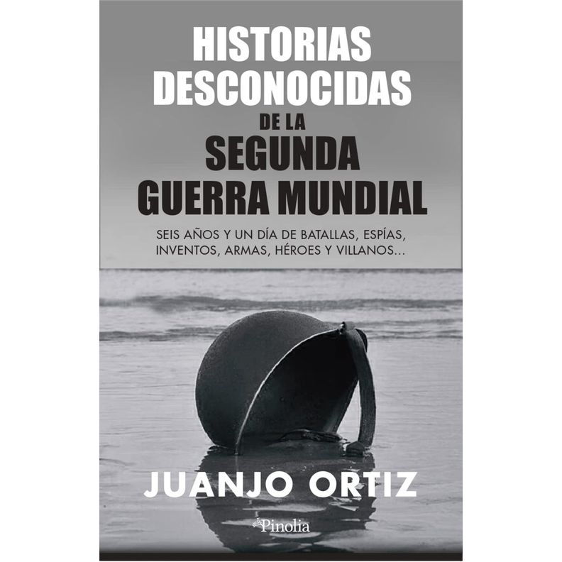 Historias Desconocidas De La II GM (Segunda Guerra) Blanco