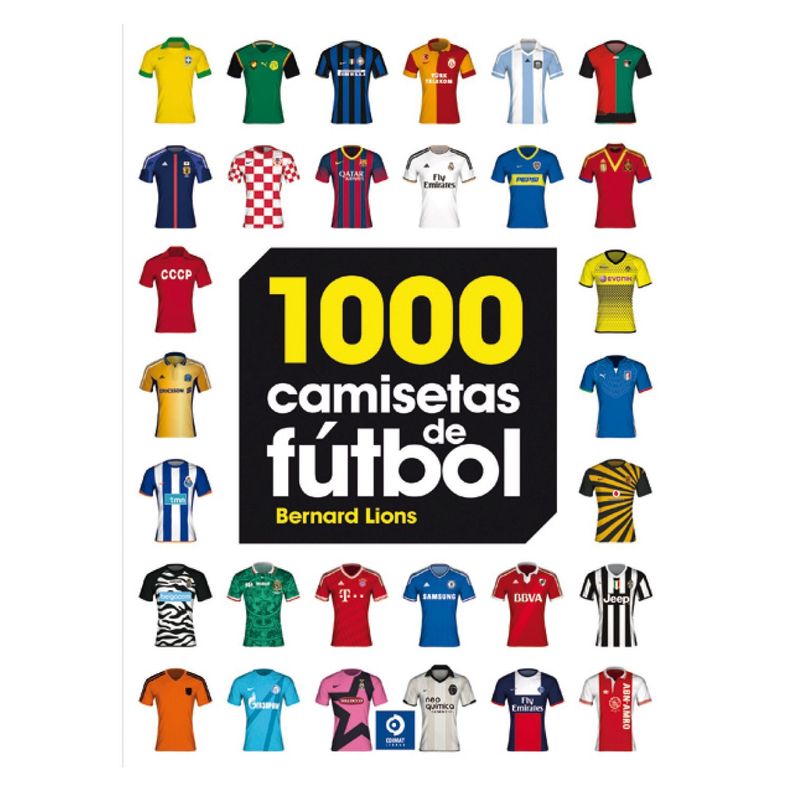 1000 Camisetas De Futbol. - Tapa Blanda