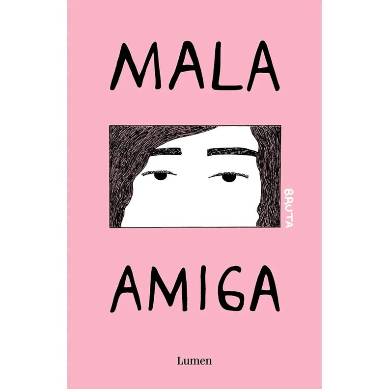 Mala Amiga (Bruta Iii) Blanco