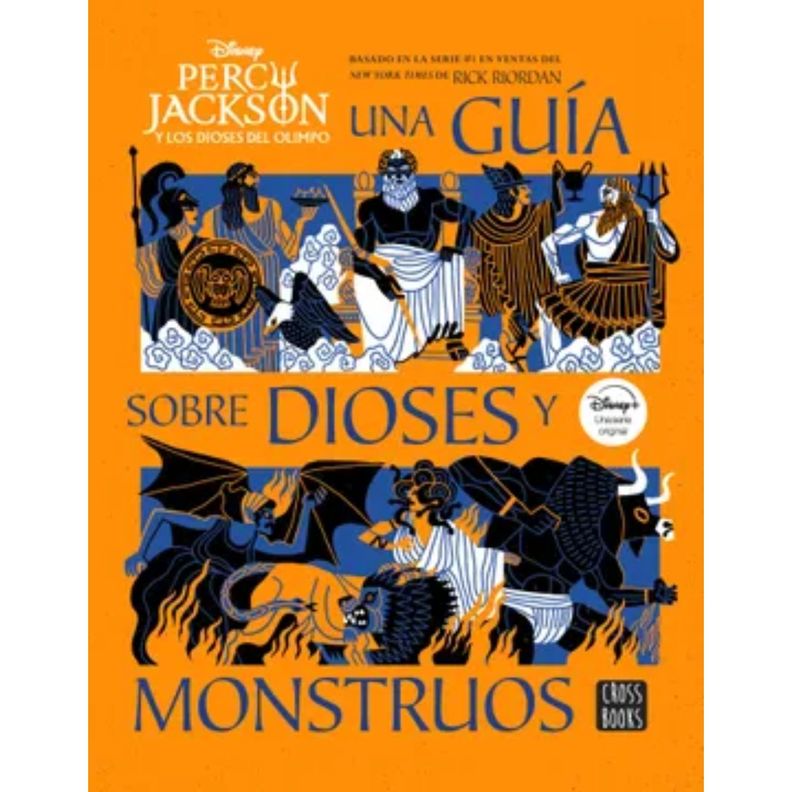 Percy Jackson Y Los Dioses Del Olimpo: Una Guia Sobre Dioses Y Monstruos Blanco