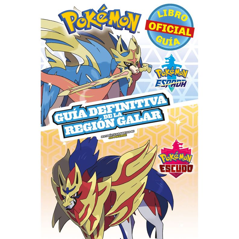 Pokemon guia definitiva de la Region Galar. Libro oficial. Pokemon Espada / Pokemon Escudo Blanco