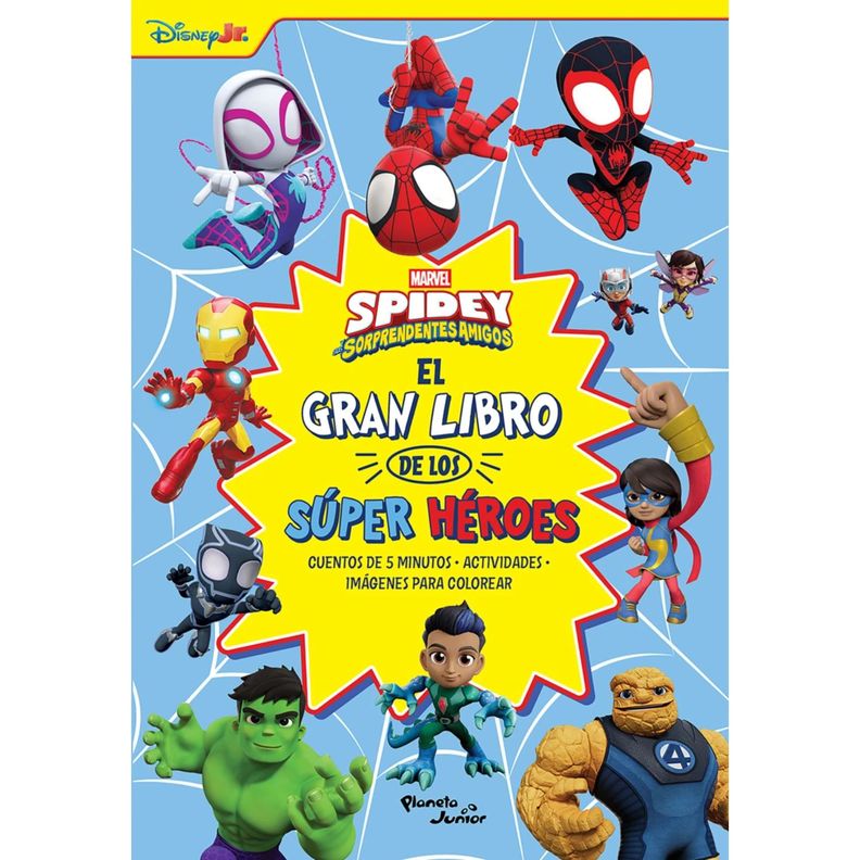 Spidey Y Su Superequipo. Amigos Y Vecinos Blanco