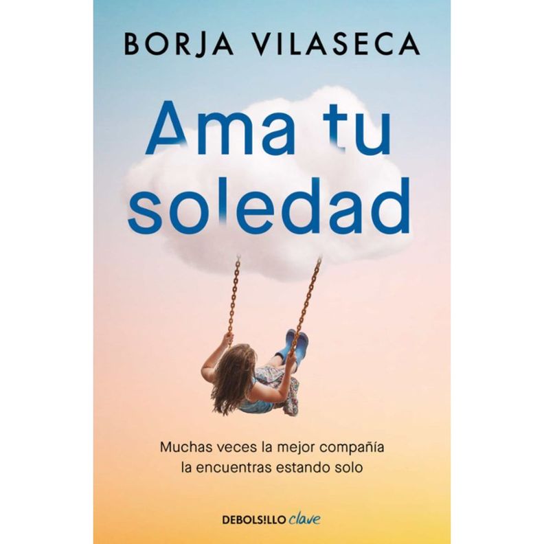 Ama Tu Soledad.