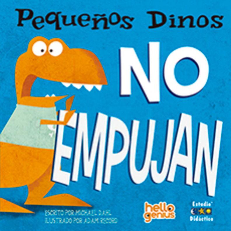 Pequefios Dinos No Empujan -Hello Genius- Pequefios Dinos Blanco