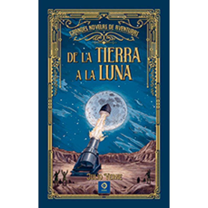 De La Tierra A La Luna (G. Novelas De Aventuras) Blanco